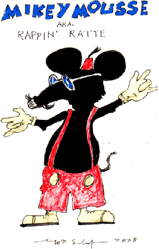 Mikey Mouse aka Rappin' Ratte - Schafer 2008
