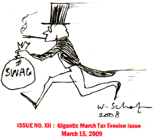 Iss XII Gigantic March Tax Evasion Issue- March 15, 2009