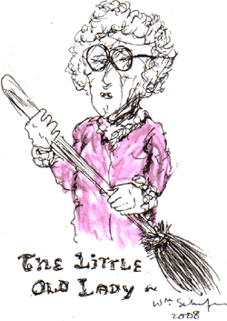The Little Old Lady- c 2008 Wm Schafer