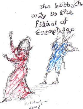 She bobbeth only to the fiddle of Escophago