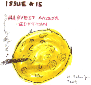 Issue 15 Harvest Moon Edition W Schafer c 2009